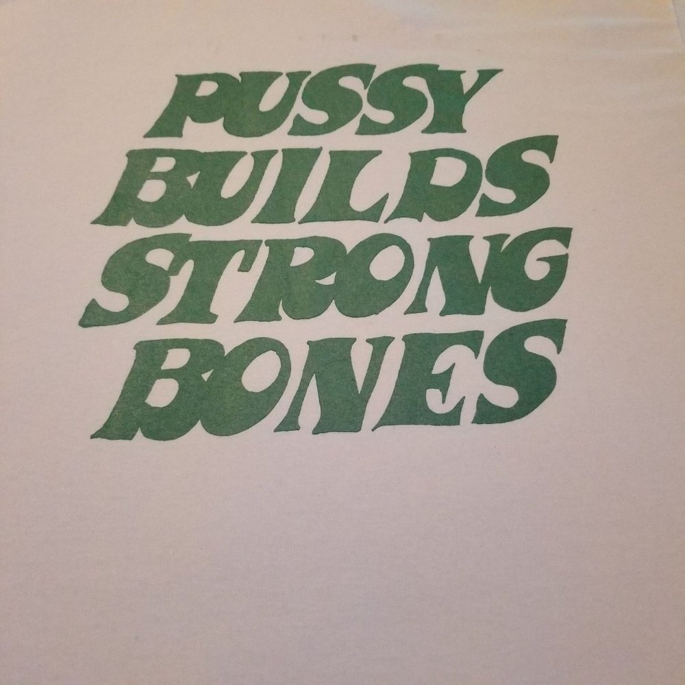 Pussy Builds Strong Bones Classic Tshirt